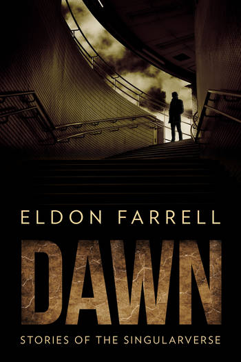 Dawn: Stories of the Singularverse